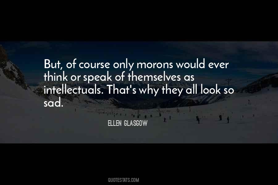 Morons's Quotes #176993