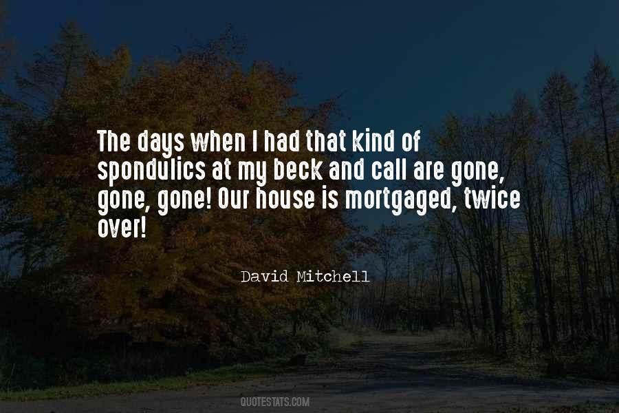 Mortgaged Quotes #1402781