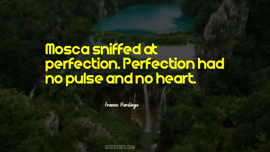 Mosca's Quotes #1331124