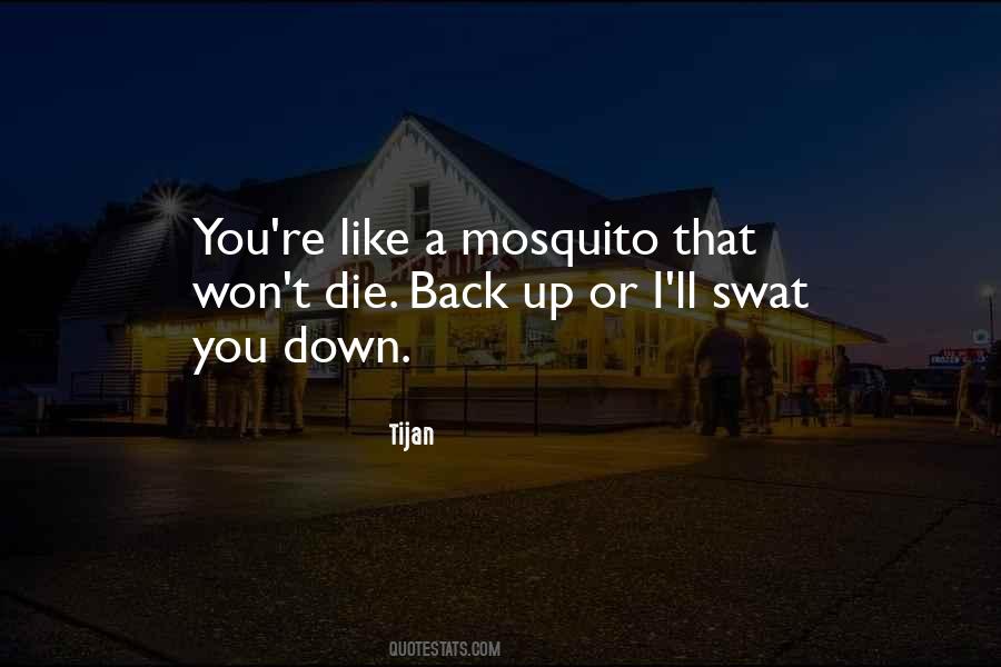 Mosquito's Quotes #175786