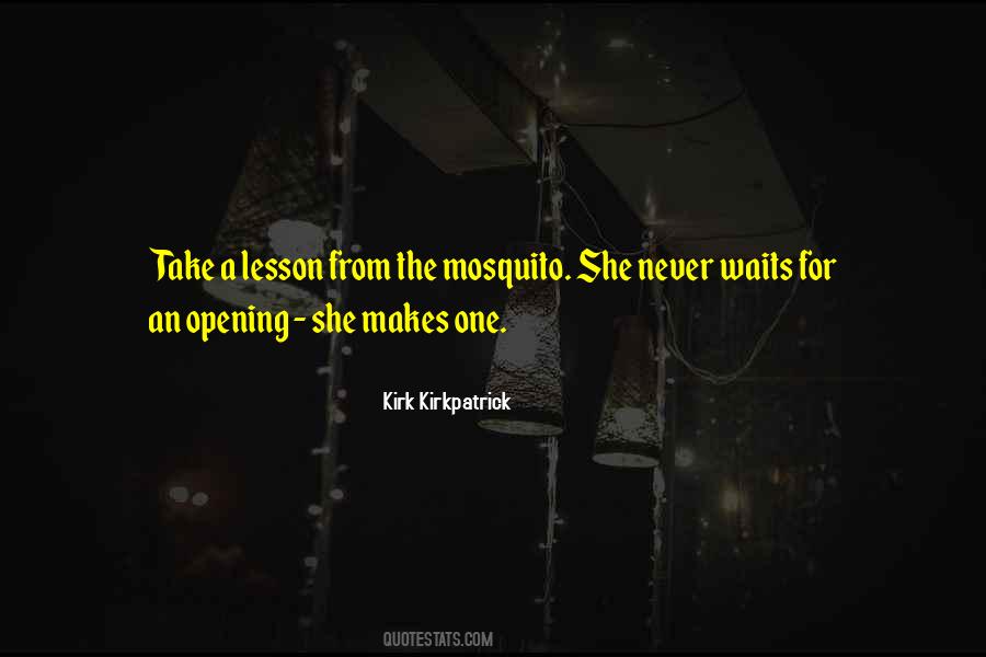 Mosquito's Quotes #799189