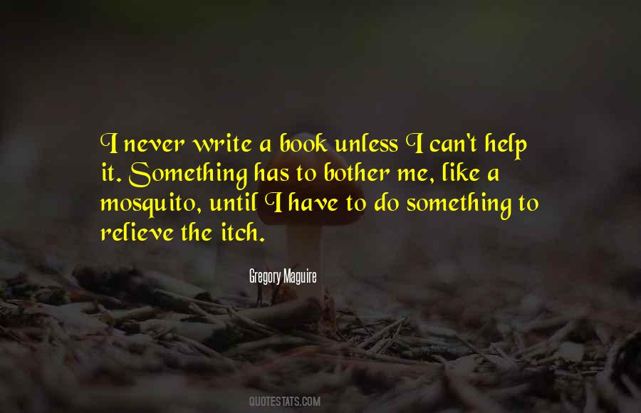 Mosquito's Quotes #853359