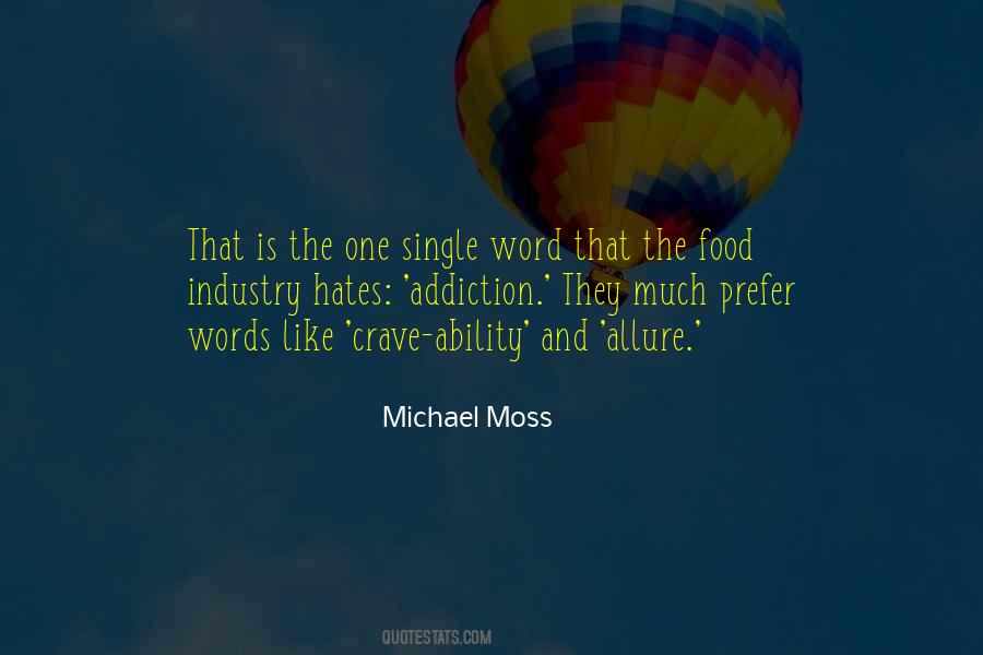 Moss'd Quotes #101255