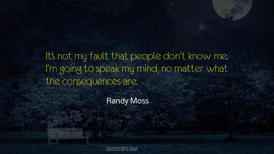 Moss's Quotes #157496