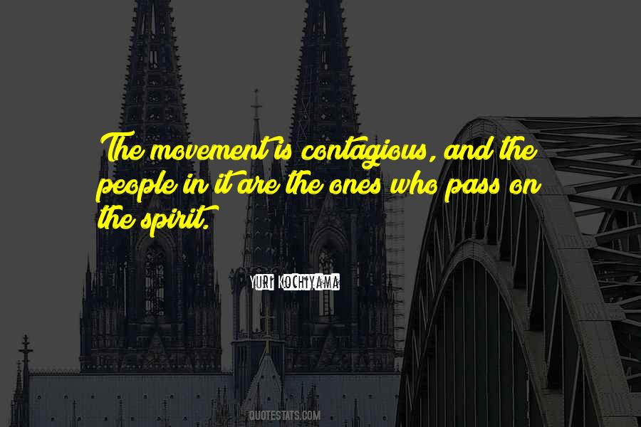 Quotes About The Movement #1269264