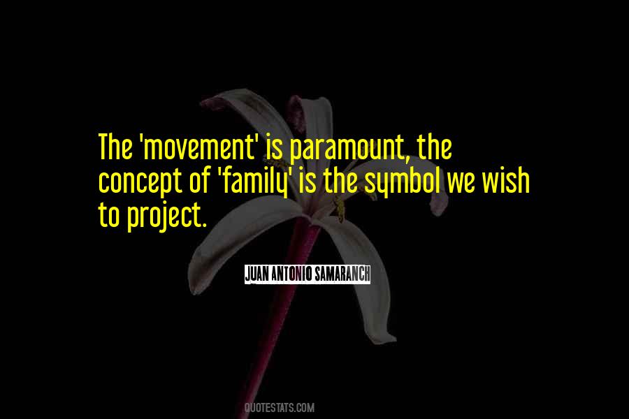 Quotes About The Movement #1327460