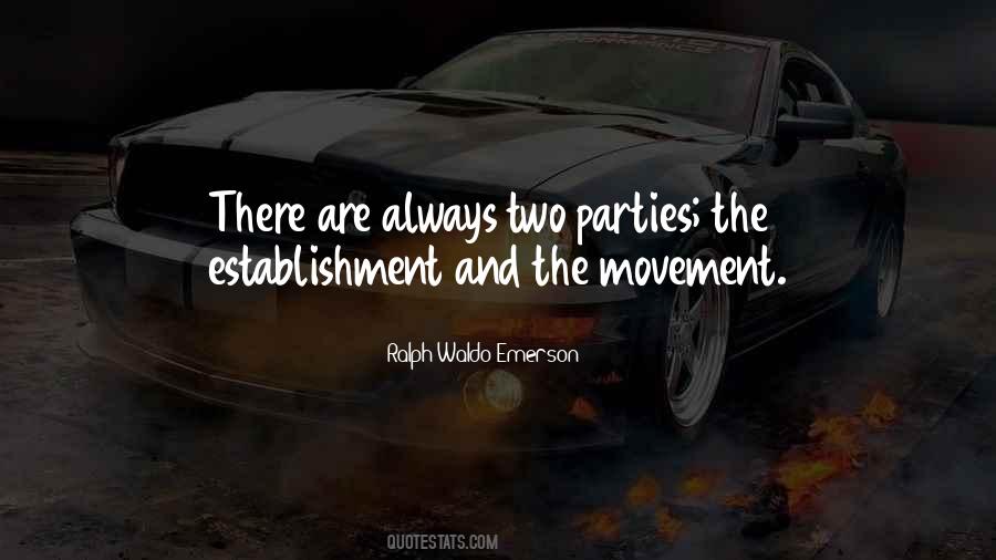 Quotes About The Movement #1392405