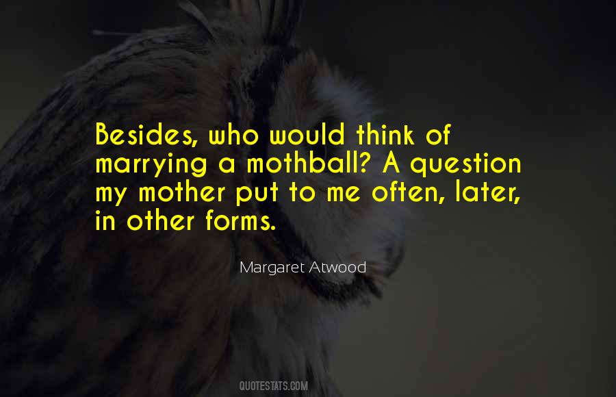 Mothball Quotes #377580