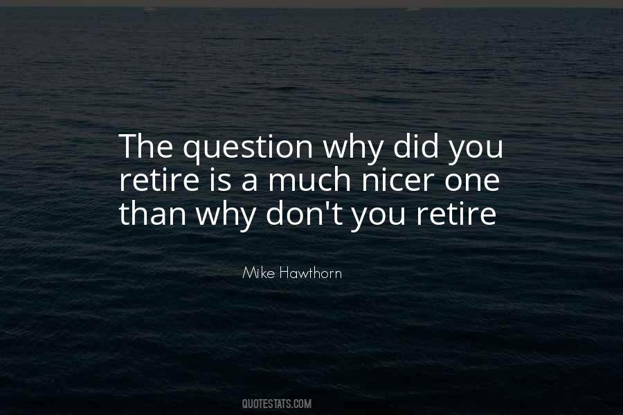 Quotes About Retiring #119203