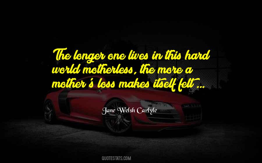 Motherless Quotes #1338424