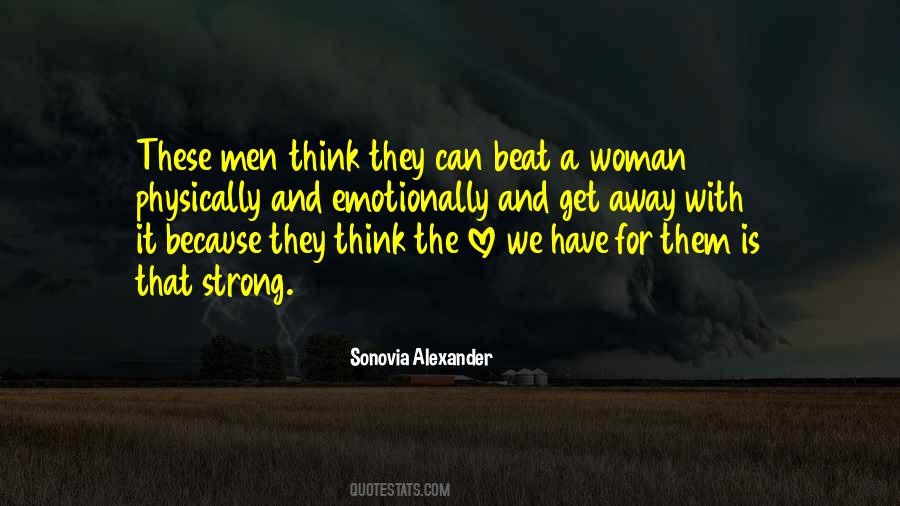 Quotes About Having A Strong Woman #13835