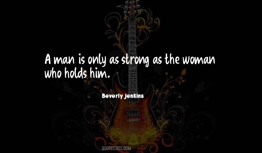 Quotes About Having A Strong Woman #58102