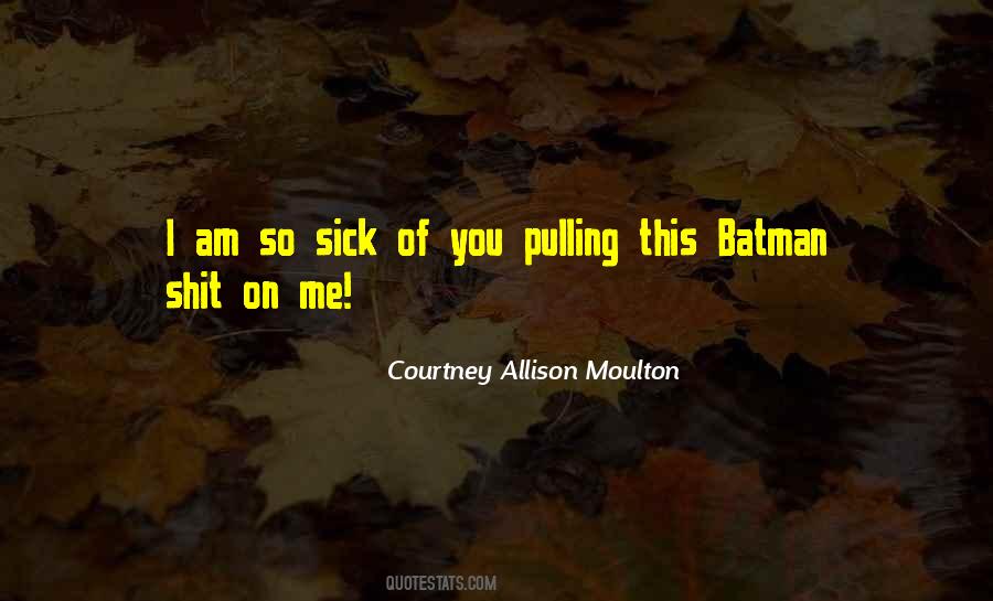 Moulton Quotes #1175542