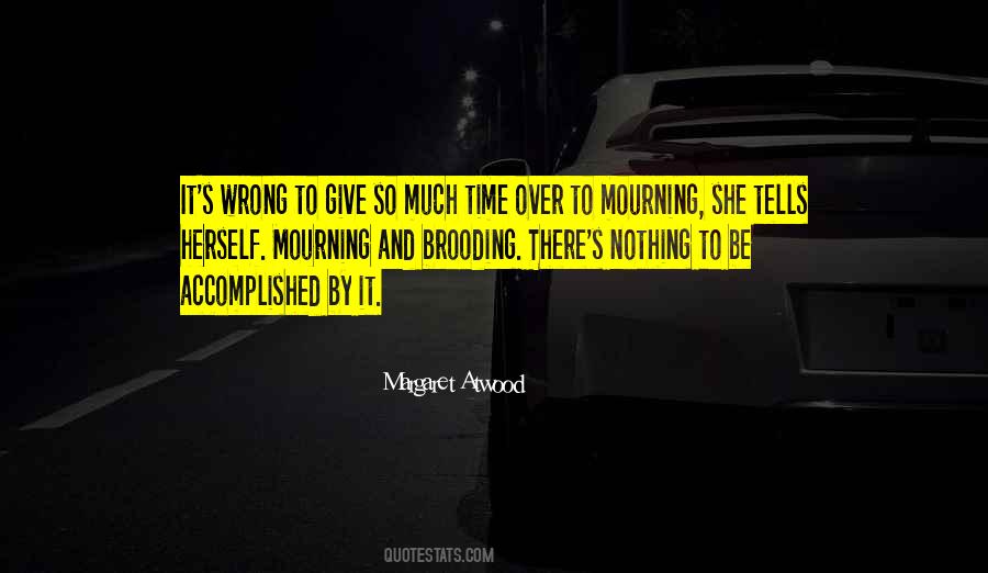 Mourning's Quotes #695015