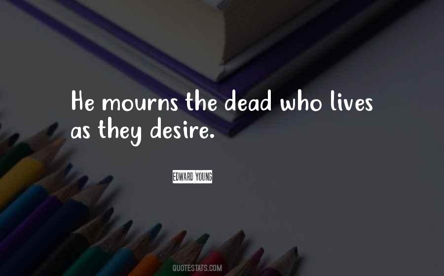 Mourns Quotes #1267325