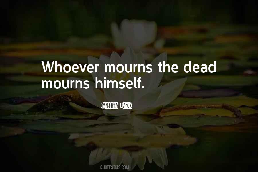 Mourns Quotes #895775