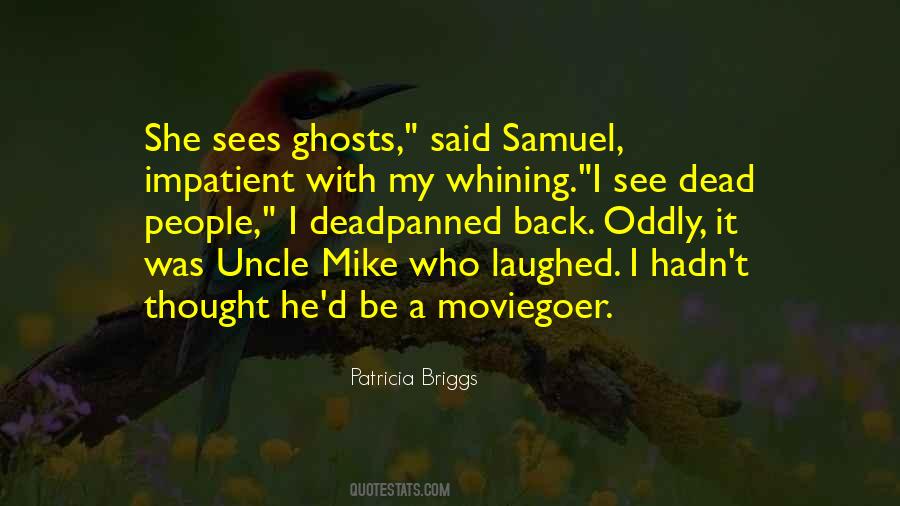 Moviegoer Quotes #1149583