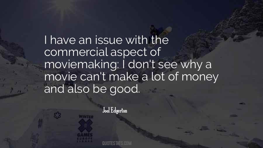 Moviemaking Quotes #1082472