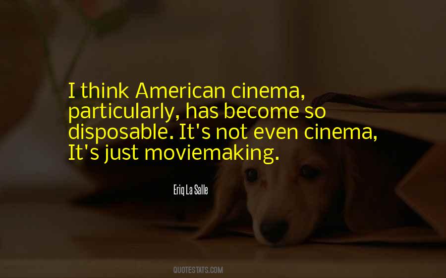Moviemaking Quotes #990941