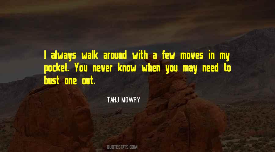 Mowry Quotes #1032283