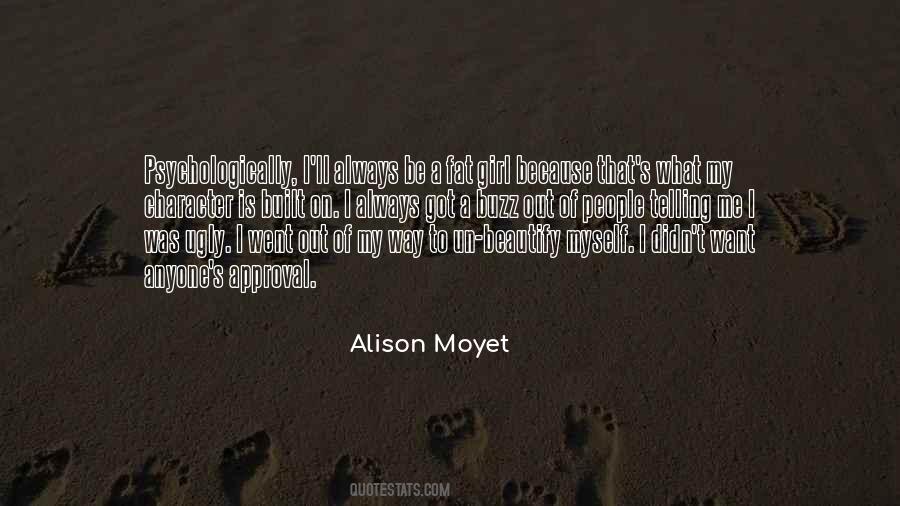 Moyet Quotes #820286