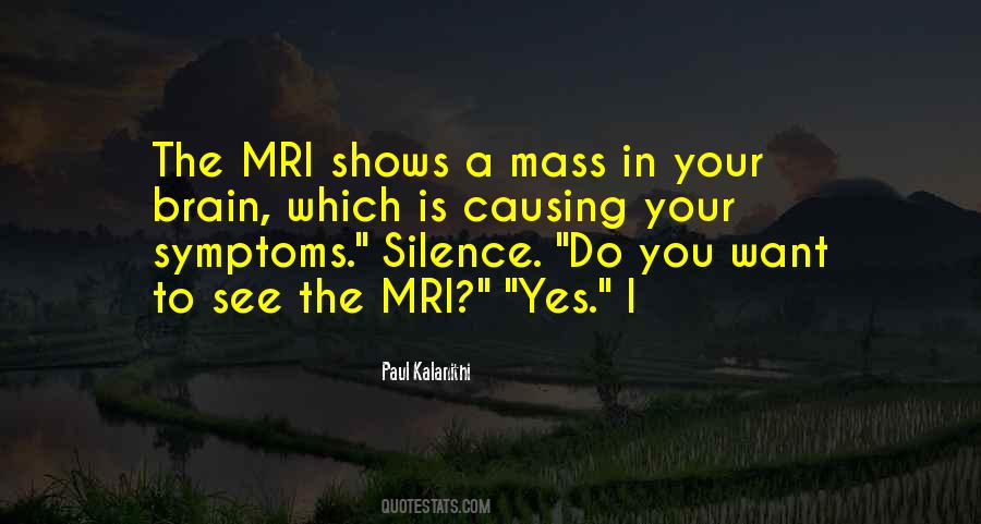 Mri's Quotes #121060