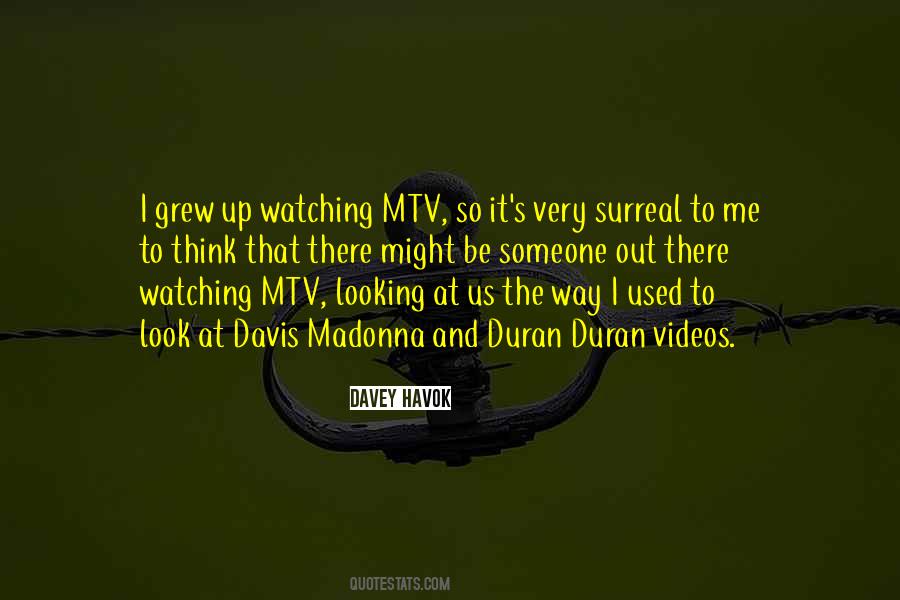 Mtv's Quotes #1873713