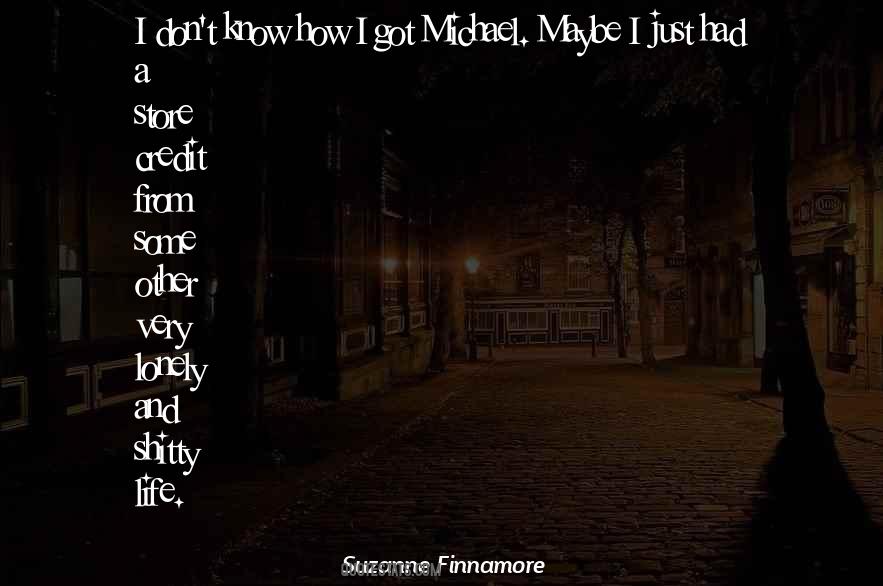 Mucilage Quotes #1021679