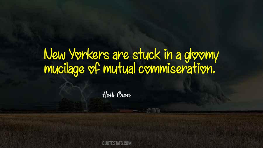 Mucilage Quotes #1836006