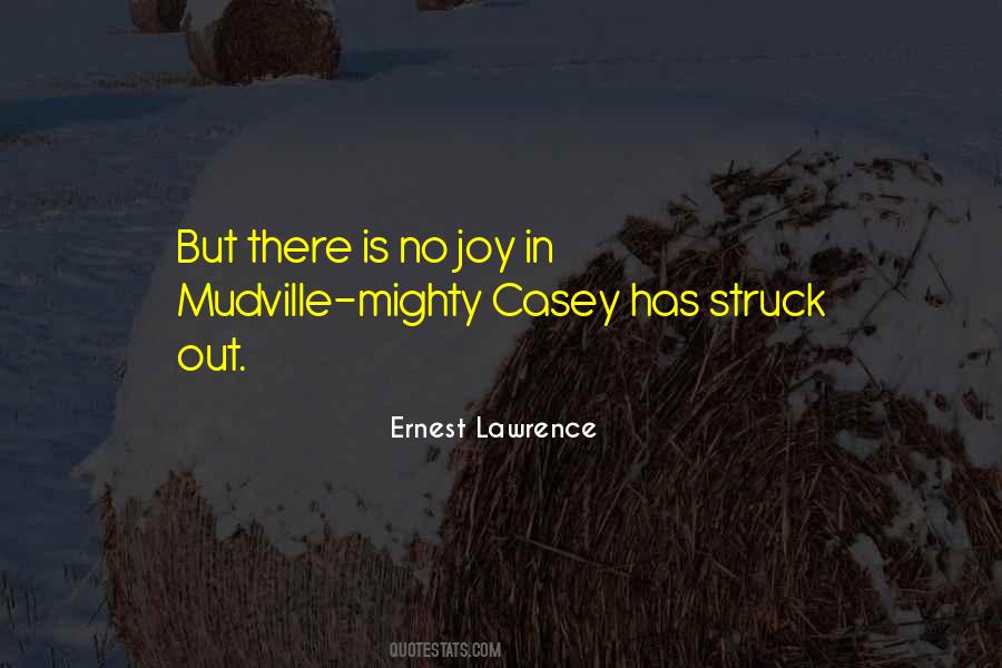 Mudville Quotes #496336