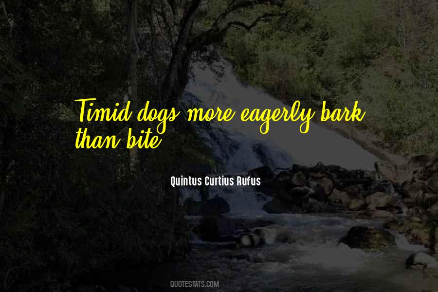 Quotes About Dog Bites #559155