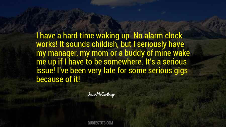 Quotes About Waking Up Late #1252509