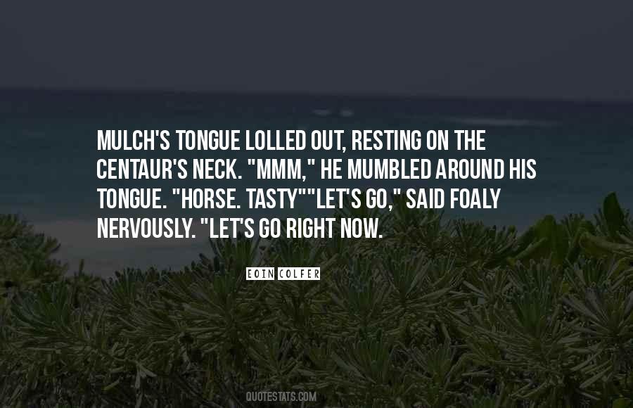 Mulch's Quotes #184715