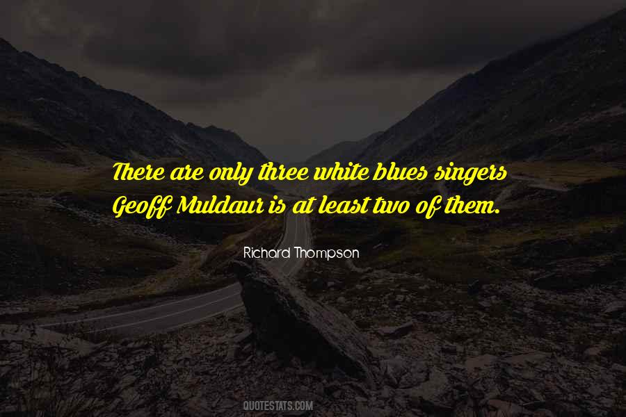 Muldaur Quotes #877509