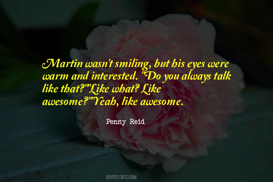 Quotes About Smiling Eyes #287736
