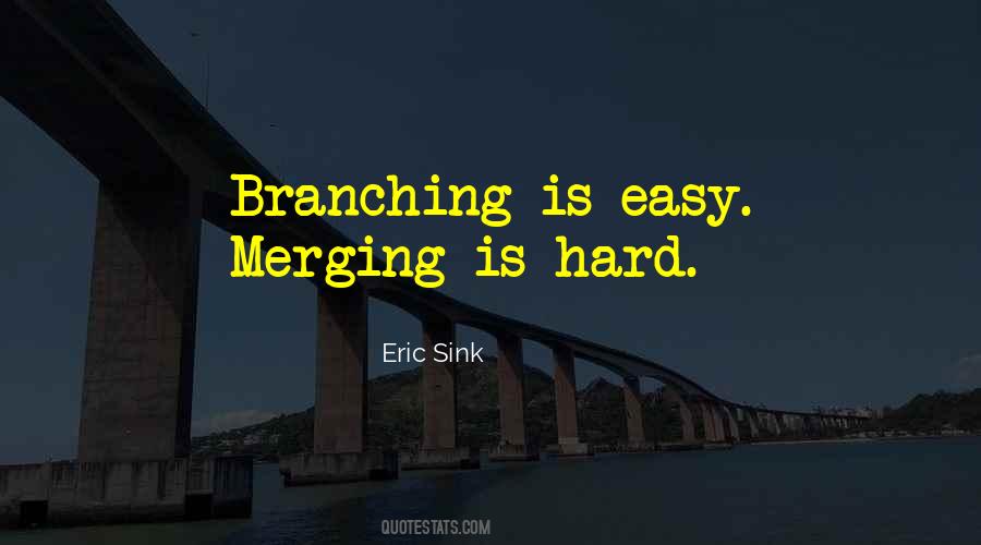 Quotes About Merging #997252