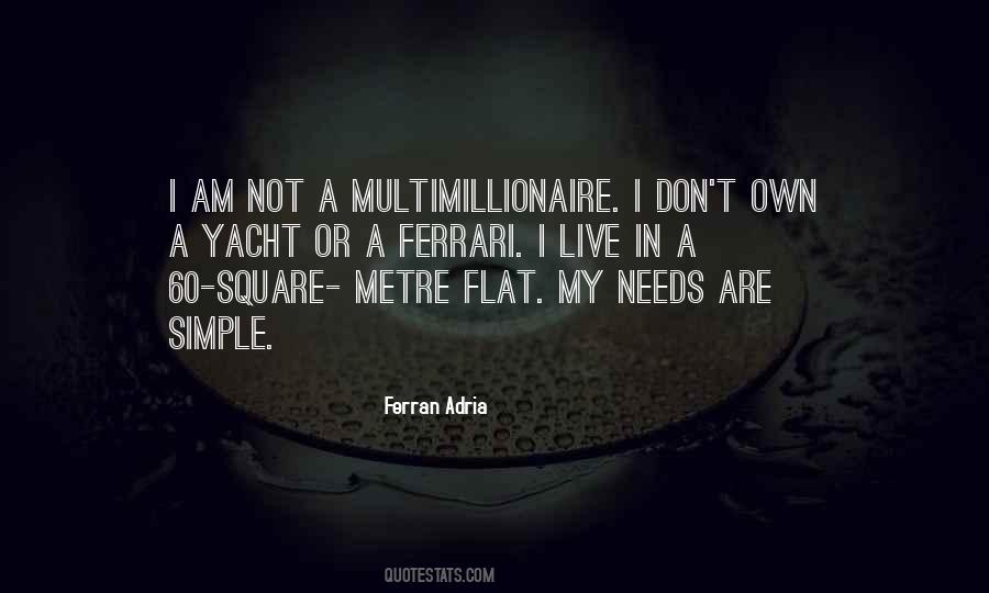 Multimillionaire Quotes #1804384