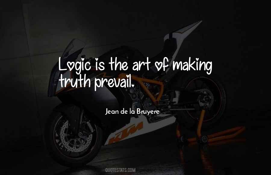 Quotes About Truth Shall Prevail #1316009