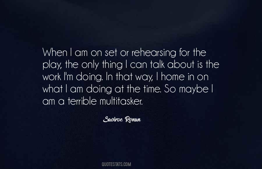 Multitasker Quotes #1420036