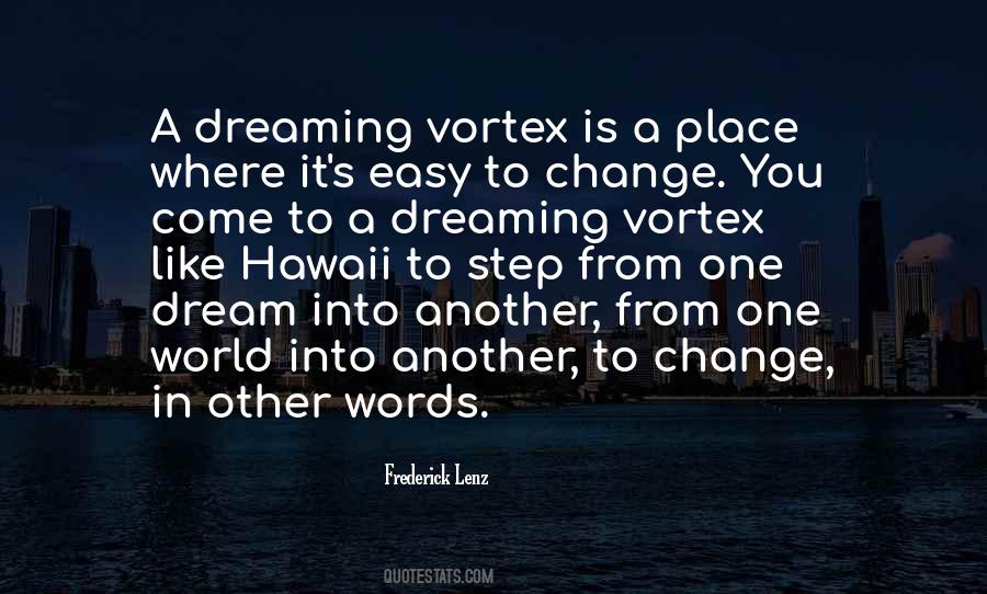 Quotes About Vortex #339943