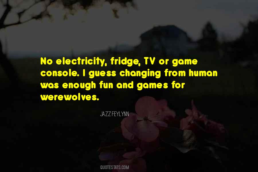 Quotes About No Electricity #669641