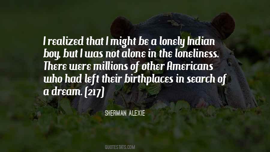 Quotes About Alone But Not Lonely #1111669