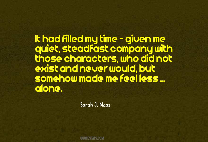 Quotes About Alone But Not Lonely #608374