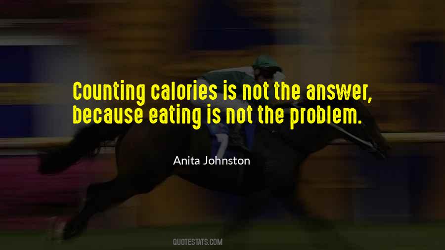 Quotes About Counting Calories #1198715