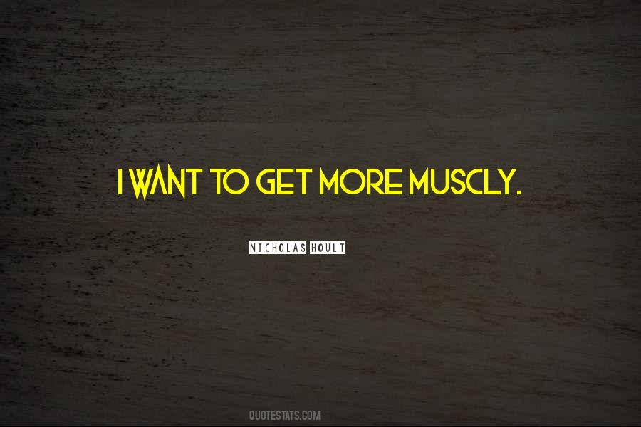 Muscly Quotes #1742944
