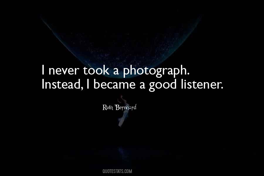 Quotes About Being A Good Listener #1163822