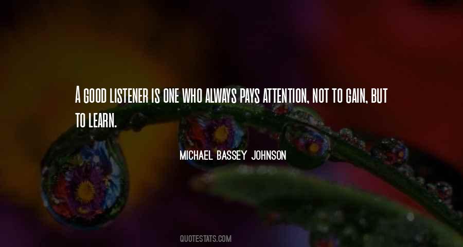 Quotes About Being A Good Listener #1268746