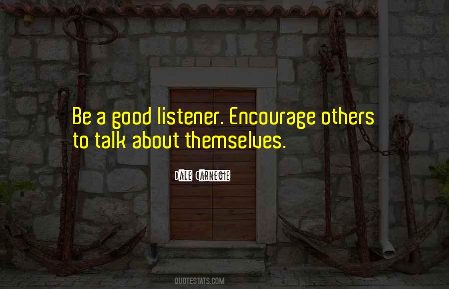 Quotes About Being A Good Listener #1529417