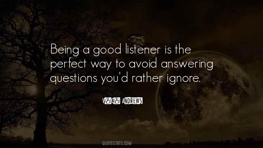 Quotes About Being A Good Listener #1560568