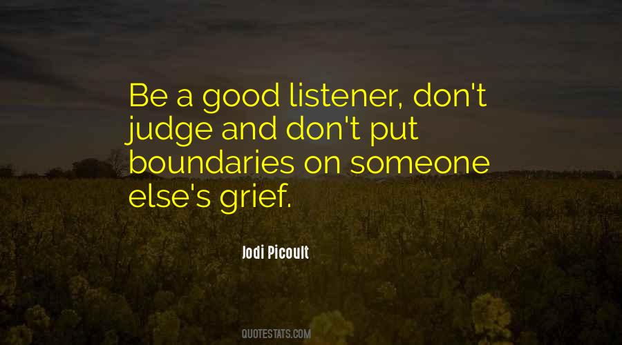 Quotes About Being A Good Listener #1596873